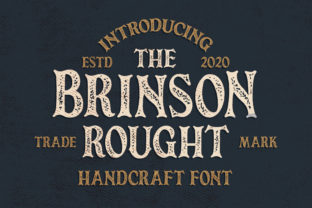 Brinson Rought: A Timeless Serif Font for Vintage-Inspired Design
