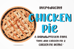 Chicken Pie: A Font That Brings Casual Charm and Versatility to Design