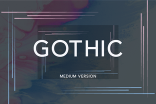 Gothic Medium for Modern Design