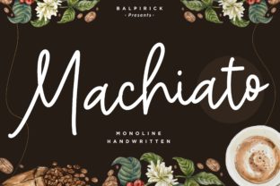 Machiato Font: A Friendly Handwritten Style for Creative Projects