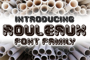 Rouleaux: A Font Family That Elevates Creativity and Craft